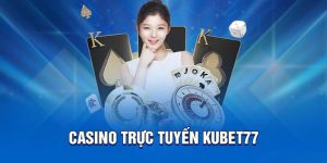 casino kubet77